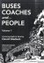 Buses, Coaches and People. ...