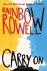 Rainbow Rowell - Carry On