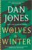 Jones, Dan - Wolves of winter