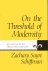Schiffman, Zachary Sayre. - On the threshold of modernity : relativism in the French Renaissance.