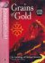 Grains of Gold: A anthology...
