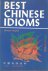 Best Chinese Idioms (Chines...