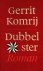 KOMRIJ, GERRIT - Dubbelster