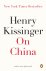 Henry Kissinger - On China