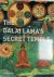 The Dalai Lama's Secret Tem...