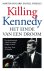 Killing Kennedy het einde v...