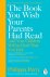 Philippa Perry - 2020 The Book You Wish Your Parents Had Read (And Your Children Will Be Glad That You