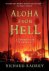 Richard Kadrey - Aloha from Hell