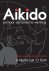 Aikido  en haar dynamische ...