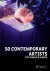 50 Contemporary Artists You...
