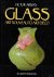 Glass : Art Nouveau to Art ...