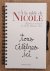 GANTIE, JACQUES. - A la table de Nicole, Recettes et saveurs de La Petite Maison a Nice.