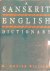 A Sanskrit-English Dictionary
