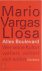 Vargas Llosa, Mario - Alles Boulevard Wer seine Kultur verliert, verliert sich selbst