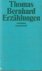 Bernhard, Thomas - Erzählungen