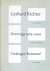RICHTER, Gerhard - Dieter SCHWARZ - Gerhard Richter - Drawings 1964-1999 - Catalogue Raisonné. With an Essay by Birgit Pelzer