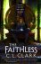 C. L. Clark - The Faithless