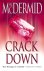 Crack Down (PI Kate Brannig...