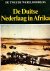 Diverse auteurs - De Tweede Wereldoorlog De Duitse Nederlaag in Afrika