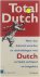 Total Dutch : een Engels-wo...