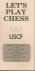  - Let's play chess -USCF