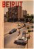WILSCHUT, Hans - Hans Wilschut - Beirut Epi-Centre Ville. - [New].