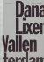 LIXENBERG, Dana - Dana Lixenberg - De Wallen Amsterdam. - [New].