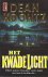 Koontz, Dean R. - Het Kwade Licht