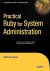 Practical Ruby for System A...