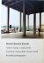 Andreas Gursky, Candida Höfer, Axel Hütte, Thomas Ruff, Thomas Struth - Ansicht Aussicht Einsicht : Architekturphotographie
