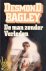 Bagley, D. - De man zonder verleden
