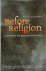 Before Religion - A History...