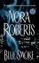 Nora Roberts - Blue Smoke