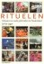 Rituelen. Nieuwe en oude ge...