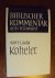 Lauha, Aarre - Kohelet (Biblischer Kommentar Altes Testament, Band XIX)
