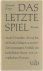 Das letzte Spiel (Het laats...