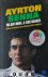 Ayrton Senna. Leven en carr...
