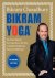 Bikram Choudhury - Bikram Yoga