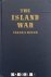 The Island War. The United ...