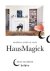 Erica Feldmann - HausMagick - Hekserij voor je huis