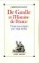 De Gaulle et l'histoire de ...
