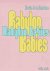Babylon Babies.