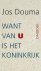 Want van u is het koninkrij...