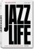 William Claxton: Jazzlife J...