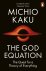 Kaku, Michio - The God Equation