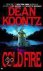 Dean Koontz - Cold Fire