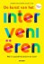 De Kunst Van Het Intervenieren