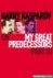 Garry Kasparov - Garry Kasparov on My Great Predecessors