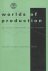 Storper, Michael - Worlds of Production: The Action Frameworks of the Economy.