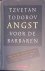 Angst voor de barbaren: De ...